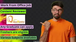 Content Reviewer Jobs 2022 | Freshers Jobs 2022 | Any Graduate Jobs 2022|Noida Jobs|Progressive Jobs