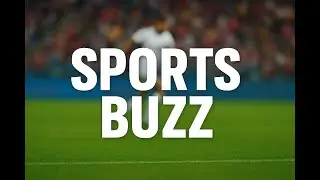 LIVE: #SPORTSBUZZ #sportspredictions