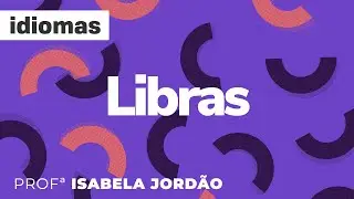 Libras: Prática e Inclusão | Kultivi | Sinais de Cumprimentos | Isabela Jordão