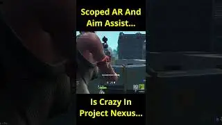 Scoped AR And Aim Assist Is Crazy In Project Nexus... -Fortnite Project Nexus Chapter 1 Season 8!
