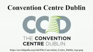 Convention Centre Dublin