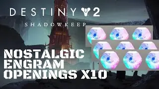 Destiny 2 Shadowkeep Nostalgic Engram Openings x10 (Season of the Undying)