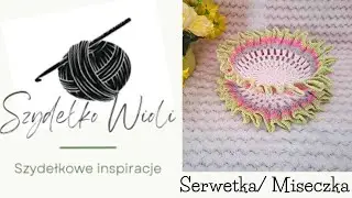 Szydełko Wioli - Serwetka/ miseczka/ croche/ crochet
