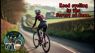 Episode Sixteen: Mini Loop on the Road Bikes. Cycling around country lanes in the Forest of Dean.