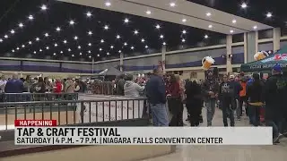 Tap & Craft Festival happening Saturday at Niagara Falls Convention Center