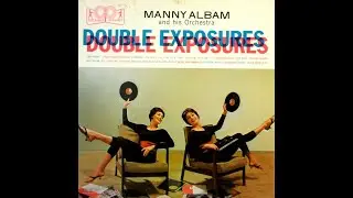 Manny Albam and his Orchestra/Double Exposures (1960 album)