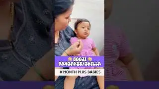 Sooji cheela for 8 month old baby &hearts;️ #babyfood #ytshorts #baby #babyweaning #solidfood  #mom