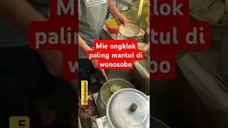 mie ongklok longkrang paling enak di wonosobo #streetfood #kuliner #viralvideo #shortvideo