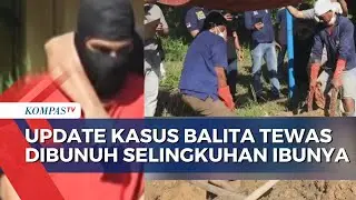 Polisi Bongkar Makam Balita Korban Penganiayaan Selingkuhan Ibunya