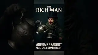 the Rich man #arenabreakout #arenabreakoutcommunity #arenabreakoutinfinite #pvp #fpsstrategygame