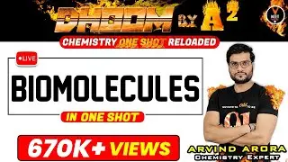 Biomolecules Class 12 Chemistry One Shot | NEET 2023 Preparation | NEET Chemistry | Arvind Arora