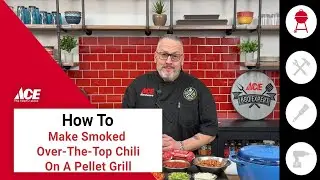 Smoked Over The Top Chili On A Pellet Grill | Ace Hardware