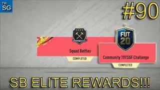 FIFA 20 - MY ELITE SQUAD BATTLES REWARDS AND COMMUNITY TOTSSF CHALLENGE SBC ( WALKOUT )! #90