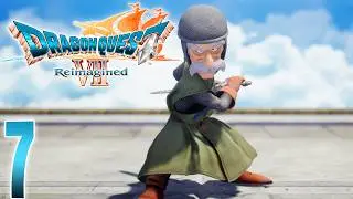 Dragon Quest 7 Reimagined 7 | Gracos, Real Flying Carpet, Sir Mervyn, Tallest Tower & Greenthumb