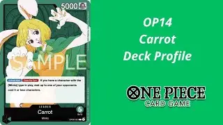 One Piece TCG - OP14 - Описание колоды Carrot