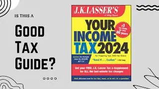 Is JK Lasser's Your Income Tax a Good Tax Book?