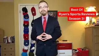 Best Of Ryan's Sports Reviews Season 3!