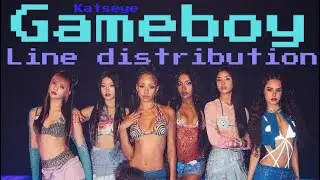 Gameboy katseye line distribution 