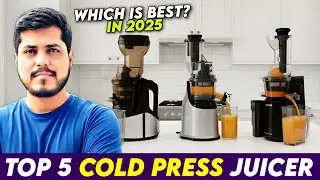 Top 5 Best Cold Press Juicer In India 2025 | Cold Press Juicer Under 10000 |Best Juicer Machine 2025