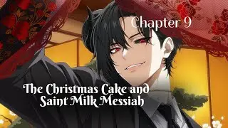 The Christmas Cake and Saint Milk Messiah | Chapter 9 | What in Hell is Bad?