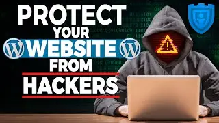 How to protect your WordPress website from hackers using iThemes Security 7 Free 2020