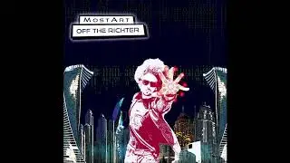 MostArt - Off The Richter (Full Album)