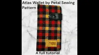 Atlas Wallet by Petal Sewing Patterns - A full tutorial