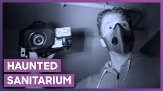 Investigators Explore Haunted Abandoned Sanitarium! | Destination Fear