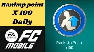 How to get 100 Rank Up Points daily | FC Mobile