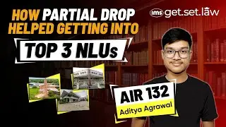 How partial drop helped getting into top 3 NLUs ft. Aditya A.- AIR 132 | CLAT 2026 Success Story