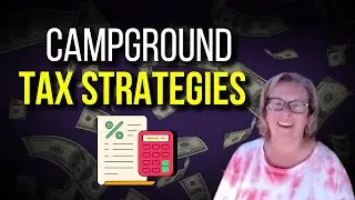 Boost Your Campground's Finances: Tax Tips for 2023 with Donna Bordeaux | Outdoor Alliances Podcast