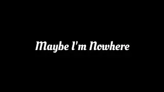 Maybe I&rsquo;m Nowhere | A Spoken Word Poem That Hits Deep