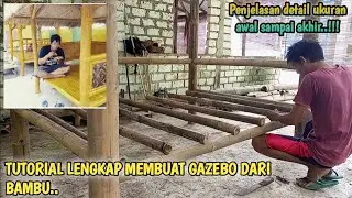 Tutorial membuat gazebo bambu lengkap ukuran dan penjelasannya