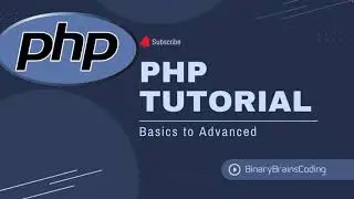 2. Understanding Variables in PHP: Storing Data Effectively | PHP 8.2 | BinaryBrainCoding