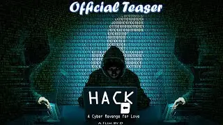 HACK - A Cyber Revenge for Love l Official Teaser l 2019