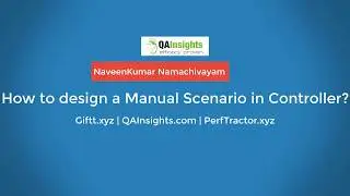 Learn LoadRunner Series - #32 - How to design a Manual Scenario in Controller