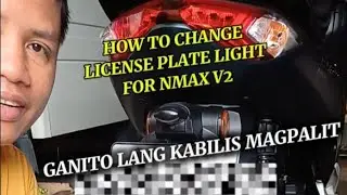 HOW TO CHANGE LICENSE PLATE LIGHT FOR NMAX V2