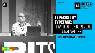 Typecast by Typeface: How Thai fonts reveal cultural values | BITS10
