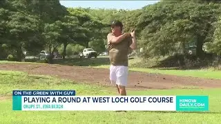 On the Green with Guy: West Loch Golf Course