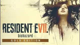 RESIDENT EVIL 7 biohazard Gold Edition