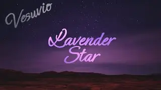 Vesuvio - Lavender Star (official lyric video)