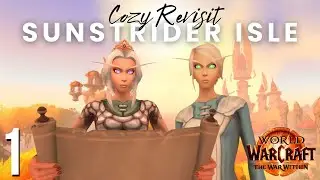 World of Warcraft: Cozy Revisiting Sunstrider Isle Before Midnight! Level 1-10