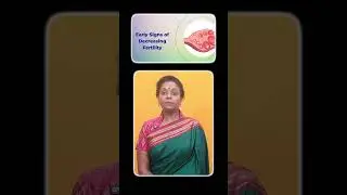 ఫెర్టిలిటీ తగ్గుతుందని తెలిపే లక్షణాలు | Early Signs of Decreasing Fertility | Dr Suvarchala | ZIVA