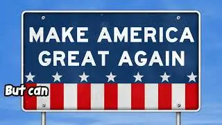 Can Trump Really Make America Great Again