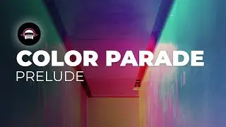 Color Parade - Prelude | Ninety9Lives Release