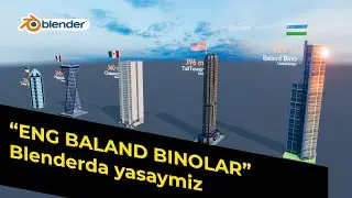 Blenderda 'Eng baland binolar' shaklidagi animatsiyani '0 dan' yasaymiz.