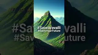 #savearavali #savefuture