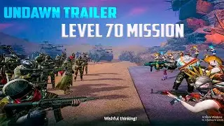 Undawn - New Trailer Level 70 | Official Launch Trailer