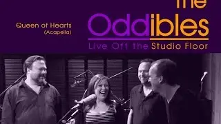 The Oddibles - A cappella Cover of Queen of Hearts *TEASER*