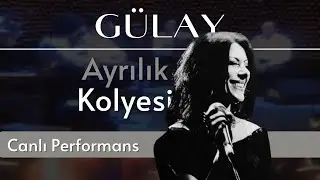 G&uuml;lay & Ayhan Orhuntaş - Ayrılık Kolyesi (Canlı performans)